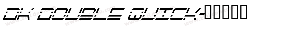 DK Double Quick字体转换